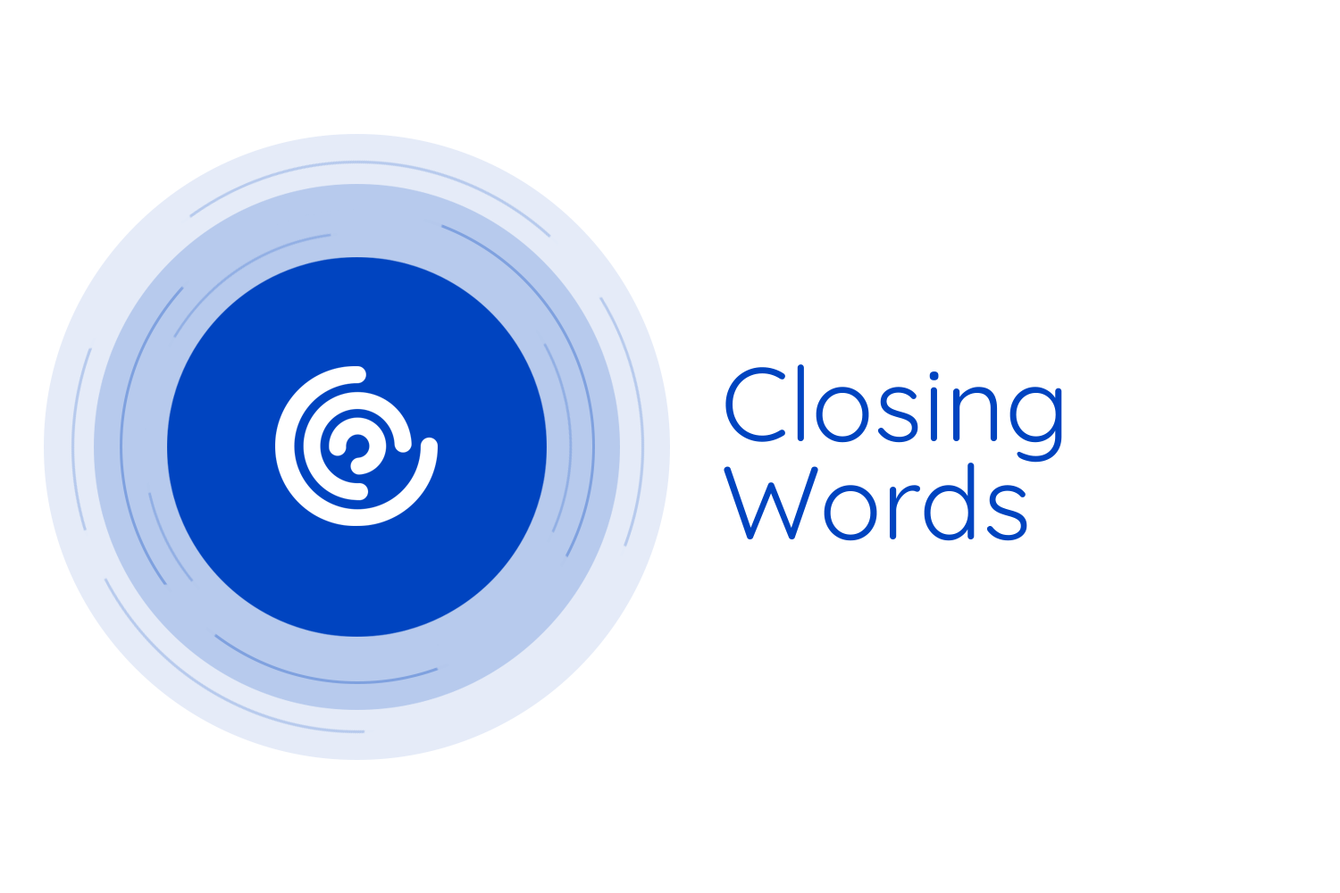 Closing Words